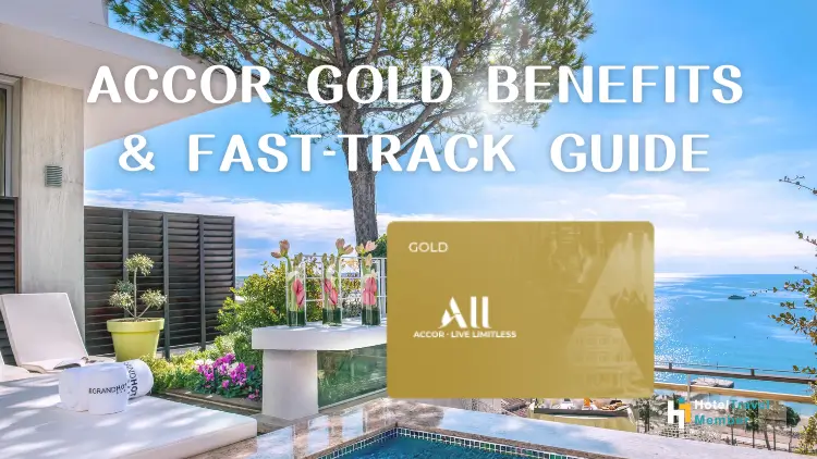 accor-gold-benefits-fast-track-guide-1