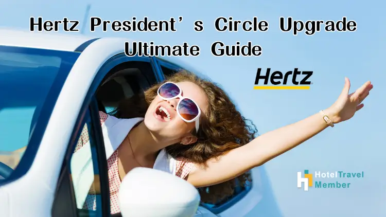 hertz-presidents-circle-upgrade-guide-1